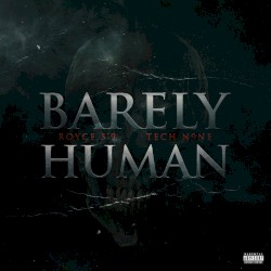 Barely Human