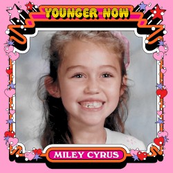 Younger Now (The Remixes)