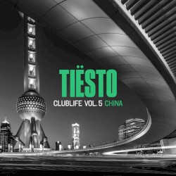 Clublife, Vol. 5 – China