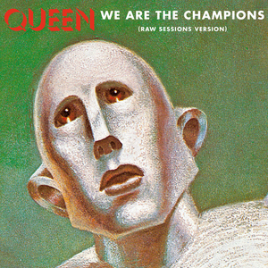 We Are the Champions (Raw Sessions Version)