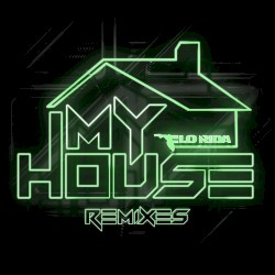 My House: Remixes