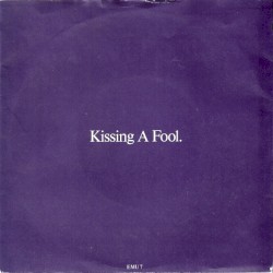 Kissing a Fool