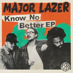 Know No Better EP