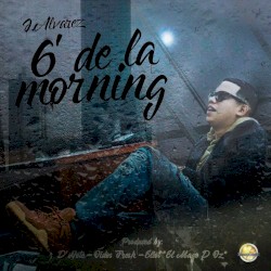 6 de la Morning