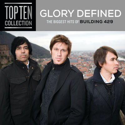 Glory Defined: The Biggest Hits of Building 429