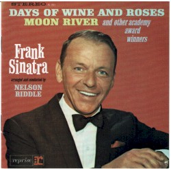 Frank Sinatra Sings Days of Wine and Roses, Moon River and Other Academy Award Winners