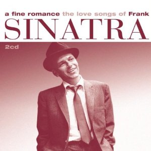 A Fine Romance: The Love Songs of Frank
