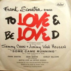 Frank Sinatra Sings To Love & Be Loved