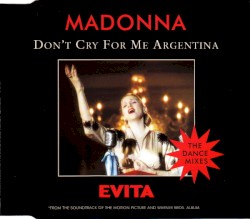 Don’t Cry for Me Argentina