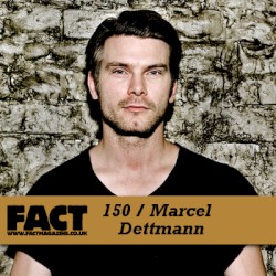 FACT Mix 150: Marcel Dettmann