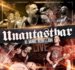 10 Jahre Rebellion