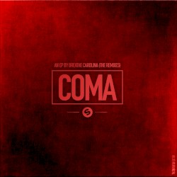 Coma (The Remixes)