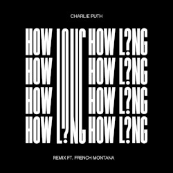 How Long (remix)