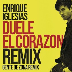 Duele el corazón (Gente de Zona remix)