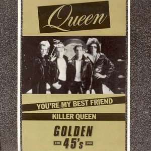 Killer Queen / You’re My Best Friend