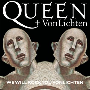 We Will Rock You VonLichten