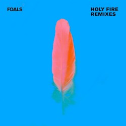 Holy Fire Remixes