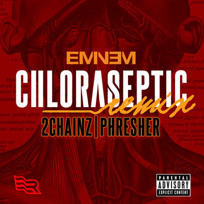 Chloraseptic (Remix) [feat. 2 Chainz & PHRESHER]