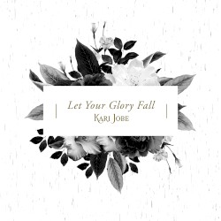 Let Your Glory Fall (radio version)