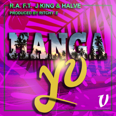 Manga Yu (feat. J King & Halve)