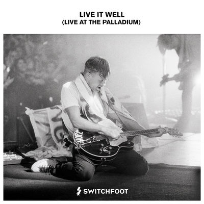 Live It Well (Live At the Palladium)