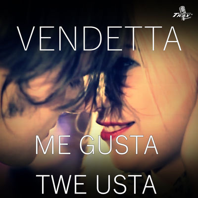 Me Gusta Twe Usta