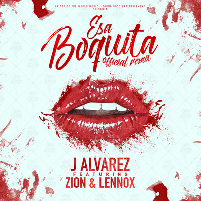 Esa Boquita (feat. Zion & Lennox) [Remix]