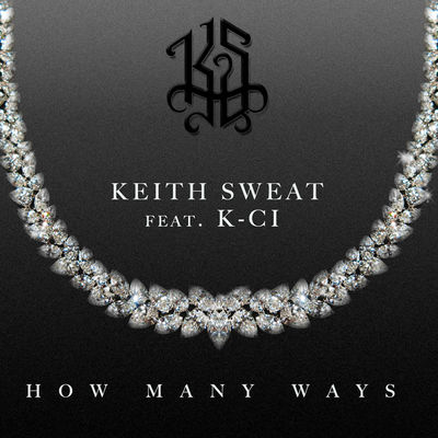 How Many Ways (feat. K-Ci)