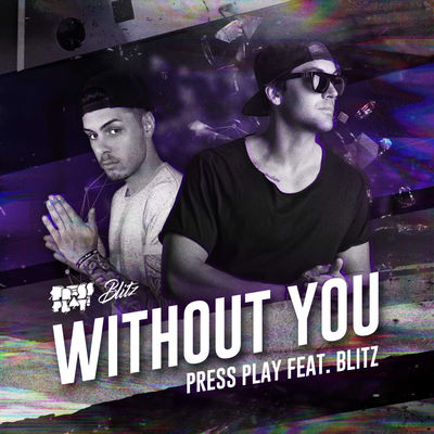 Without You (feat. Blitz)