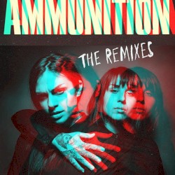 Ammunition: The Remixes