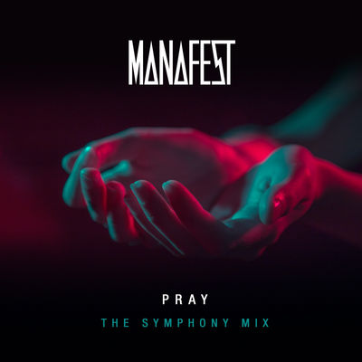 Pray (The Symphony Mix)