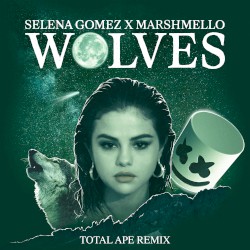 Wolves (Total Ape remix)