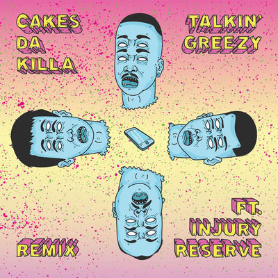Talkin' Greezy (Remix) [feat. Injury Reserve]
