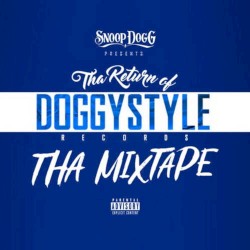 Tha Return of Doggystyle Records: Tha Mixtape