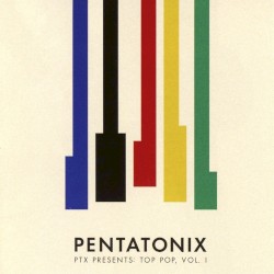 PTX Presents: Top Pop, Vol. I