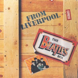 From Liverpool - The Beatles Box