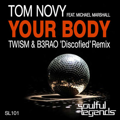 Your Body (Twism & B3RAO 'Discofied' Remix) [feat. Michael Marshall] [Remixes]