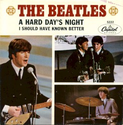 A Hard Day’s Night / I Should Have Known Better