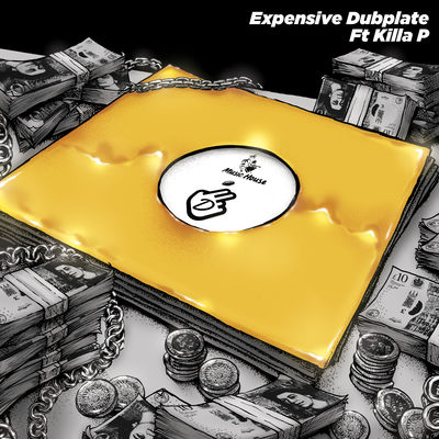 Expensive Dubplate (feat. Killa P)