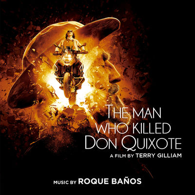 The Man Who Killed Don Quixote (Original Motion Picture Soundtrack)