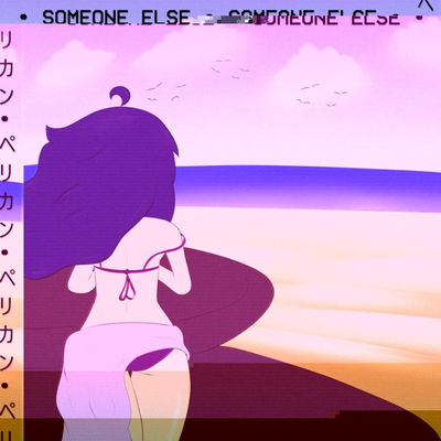 Someone Else