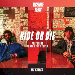 Ride or Die (Vicetone remix)