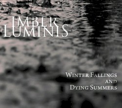 Winter Fallings and Dying Summers