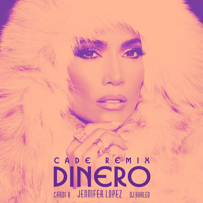 Dinero (feat. DJ Khaled & Cardi B) [CADE Remix]