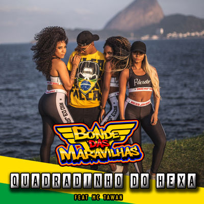 Quadradinho do Hexa (feat. Mc Tawan)