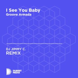 I See You Baby (Jimmy C. Remix)