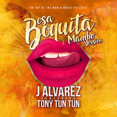 Esa Boquita (Mambo Version) [feat. Tony Tun Tun]