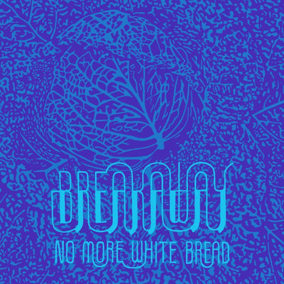 No More White Bread