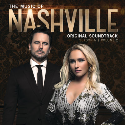 The Music of Nashville Original Soundtrack Season 6 Volume 2