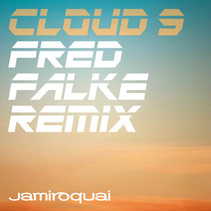 Cloud 9 (Fred Falke remix)